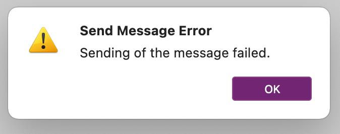"Send Message Error: Sending of the message failed."